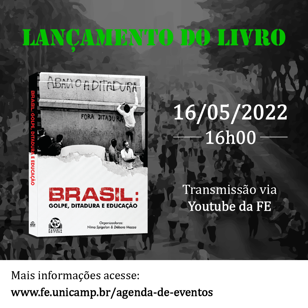 Banner quadrado contendo fundo com fotografia em preto-e-branco de manifestação, ao lado esquerdo a capa do livro, ao lado direito informações escritas. Lê-se em verde "Lançamento do livro" e em branco "16/05/2022 16h00 Transmissão ao vivo no Youtube da FE.