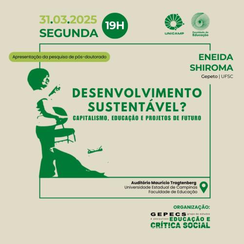 Cartaz do evento "Desenvolvimento Sustentável? capitalismo, educação e projetos de futuro"
