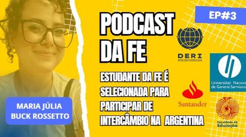 Cartaz com foto da Maria Júlia Buck Rossetto, participante do podcast da FE