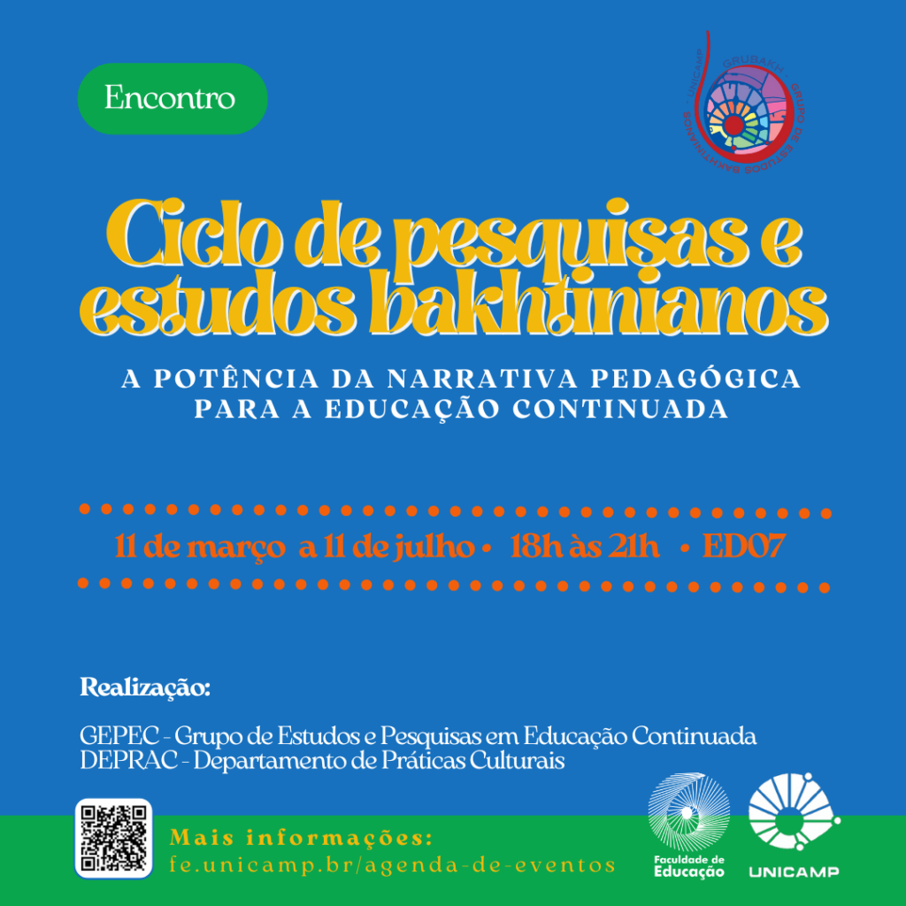 Cartaz do evento "Ciclo de pesquisas e estudos bakhtinianos. A potência da narrativa pedagógica para a educação continuada"