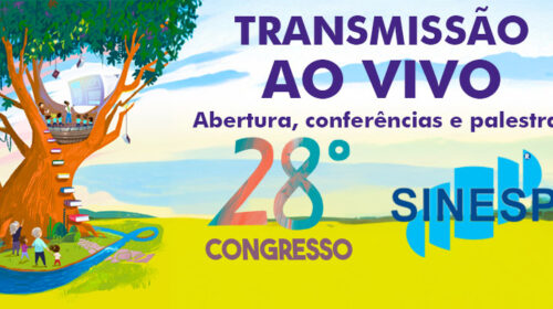 Banner de transmissão ao vivo de congresso. À esquerda, há uma árvore com uma sala de aula, lembrando uma "casa na árvore". Ao centro, há o texto "Transmissão ao vivo"; "Abertura, conferências e palestras"; "28º congresso" e o logotipo da Sinesp. Fim da descrição.